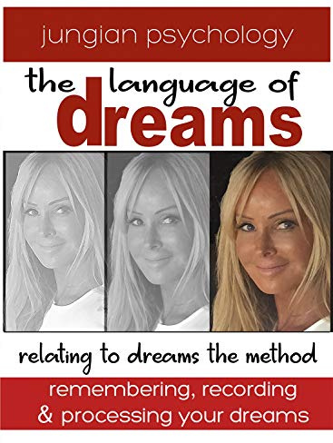 LANGUAGE OF DREAMS : RELATING TO DREAMS - THE METHOD.