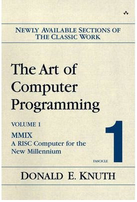 The Art of Computer Programming: Fascicle 1 v. 1: MMIX, A RISC Computer for the New Millennium (Art of computer programming) (Paperback) - Common
