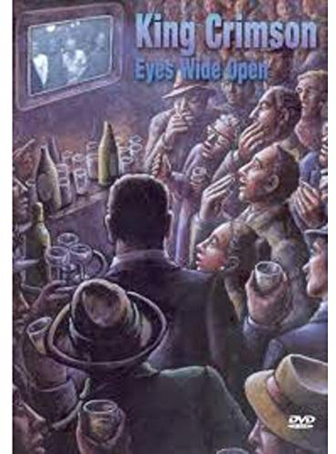 King Crimson - Eyes Wide Open (2 DVDs)