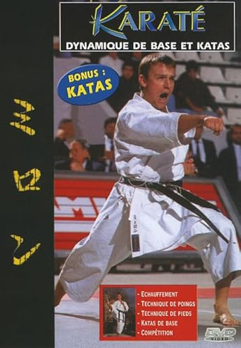Karaté, vol. 1 : dynamique de base et katas [FR Import]