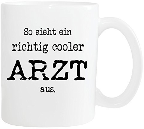 Mister Merchandise Kaffetasse Becher Doktor So Sieht EIN richtig Cooler Arzt aus. Teestasse Weiß