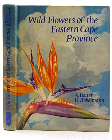 Wild Flowers of the Eastern Cape Province