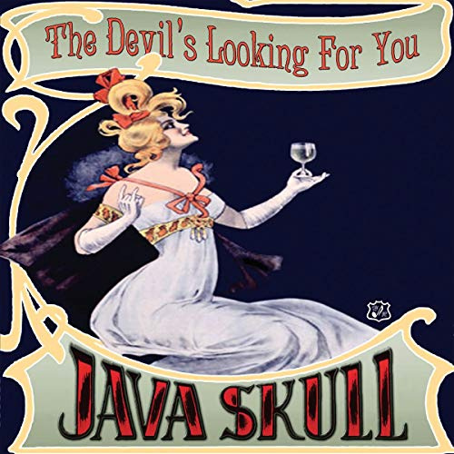 DEVIL'S LOOKING FOR YOU