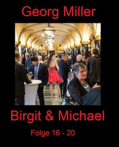 Birgit & Michael - Folge 16 - 20 (Birgit & Michael Sammelband 4)