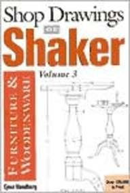 Shop Drawings of Shaker Furniture & Woodenware, Volume 3