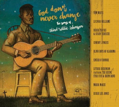 GOD DON'T NEVER CHANGE: SONGS OF BLIND WILLIE / VA