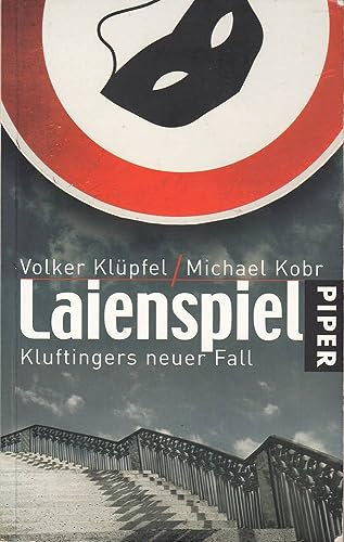 Laienspiel. Kluftingers neuer Fall.