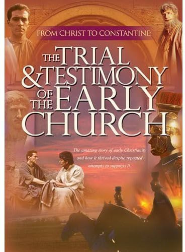 Trial and Testimony of the Early Church PDF Curriculum