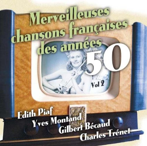 Merveilleuses Chansons des annees 50