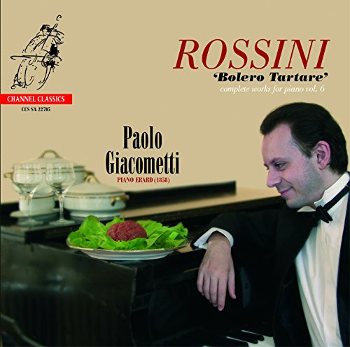 Rossini: Piano Works Vol.6 - Bolero Tartare
