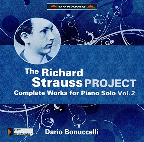 Richard Strauss Project: Complete Works For Piano