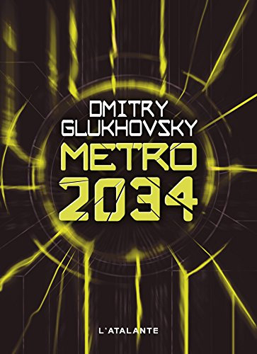 Métro 2034: Métro, T2 (French Edition)