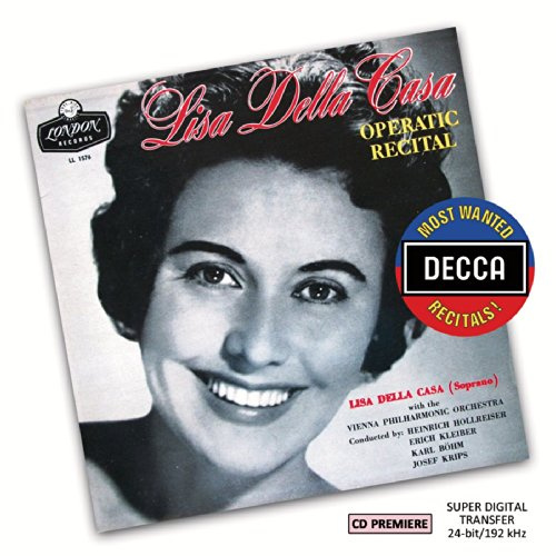 Most Wanted Recitals!: Lisa Della Casa - Operatic Recital