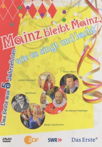 Mainz bleibt Mainz, wie es singt und lacht