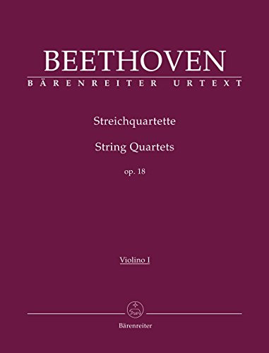 Streichquartette op. 18. Stimmen (set of 4). Stimmensatz, Urtextausgabe. 1. Violine, 2. Violine, 3. Viola, 4. Violoncello