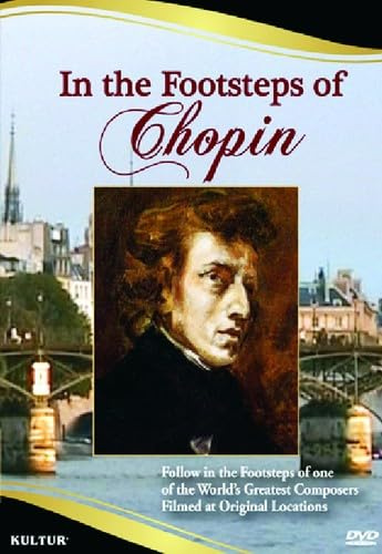 In the Footsteps of Chopin