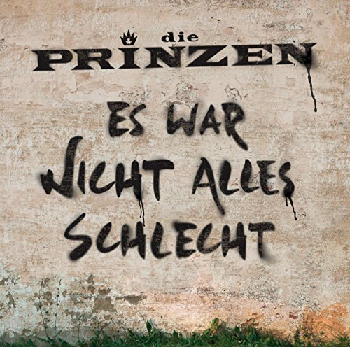 Es War Nicht Alles Schlecht