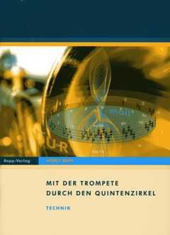MIT DER TROMPETE DURCH DEN QUINTENZIRKEL 1 - TECHNIK - arrangiert für Trompete [Noten / Sheetmusic] Komponist: RAPP HORST