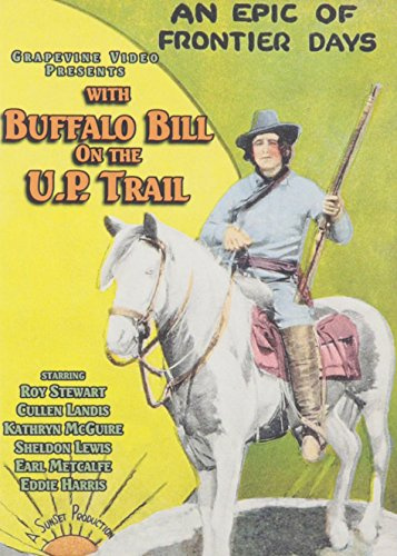 With Buffalo Bill on the U. P. Trail