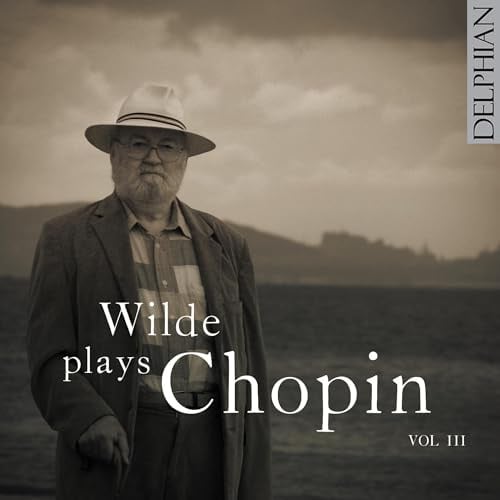 Wilde Plays Chopin Vol. III