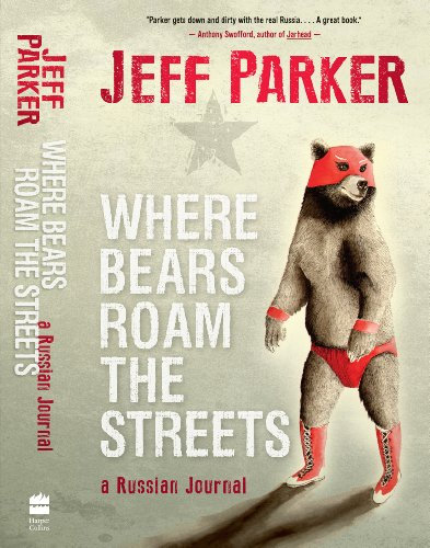 Where Bears Roam The Streets (English Edition)
