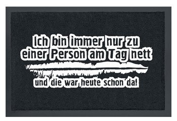 Fussmatte - Nur zu einer Person nett