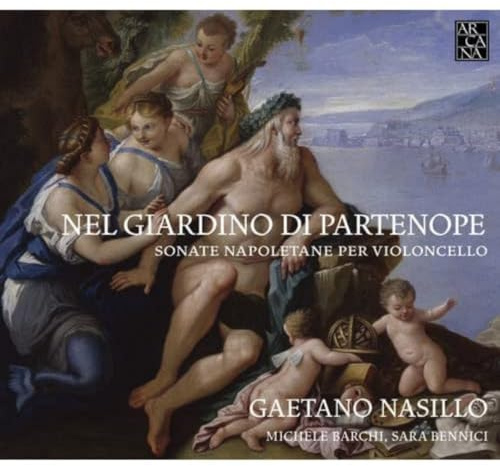 Nel Giardino Di Partenope - Neapolitan Cello