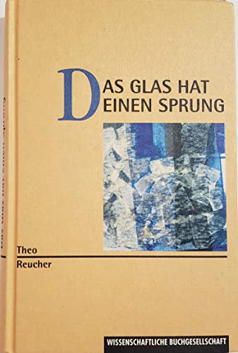 Das Glas hat einen Sprung