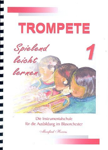 Horras Trompete spielend leicht lerne