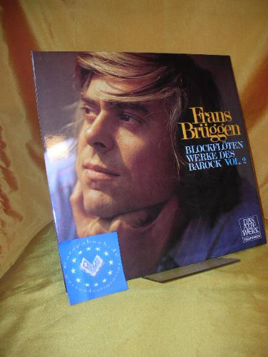 Frans Brüggen - Blockflöten Werke des Barock Vol. 2 - Das Alte Werk - Vinyl LP ANTONIO VIVALDI - Konzert F-Dur für Blockflöte, Streicher und B. c. - JEAN-JACQUES NAUDOT - Konzert G-Dur für Blockflöte, 2 Violinen und B. c. - G. PH. TELEMANN - Sonate F-Dur aus Der getreue Musikmeister - J. S. BACH - Sonate (Triosonate) G-Dur für 2 Querflöten (Traversflöten) und B. c.