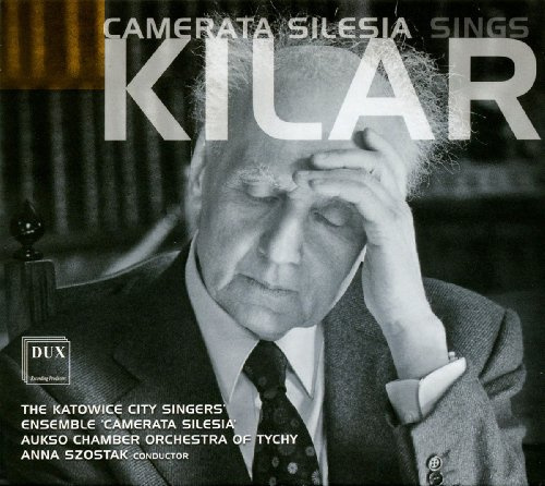 Camerata Silesia Sings Kilar