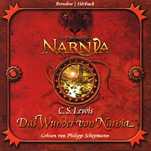 Das Wunder von Narnia: Chroniken von Narnia 1