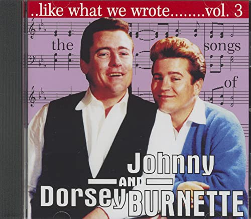 Like What We Wrote, 3 - Songs Of J & D Burnette