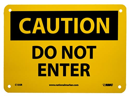 NMC C135R OSHA-Schild, Legende Caution - Do Not Enter, 25,4 cm Länge x 17,8 cm Höhe, starrer Kunststoff, schwarz auf gelb