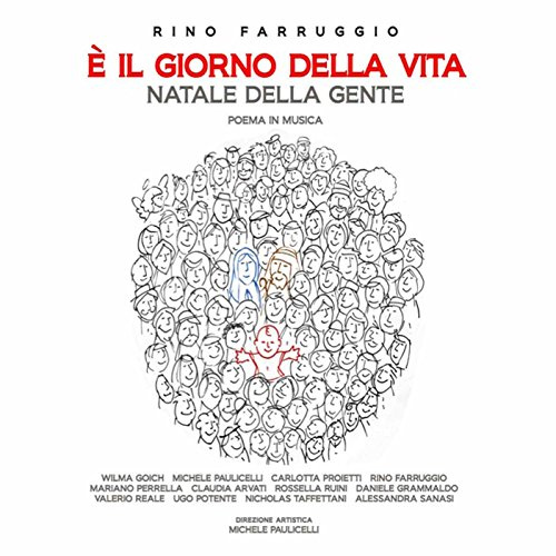 Rino Farruggio: E Il Giorno Della Vita