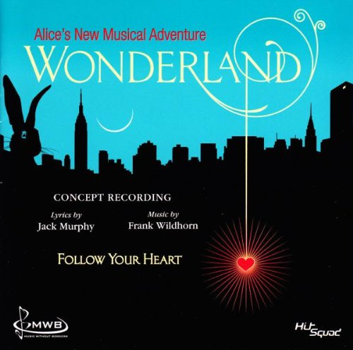 Wonderland - Das Musical - Alice's New Musical Adventure