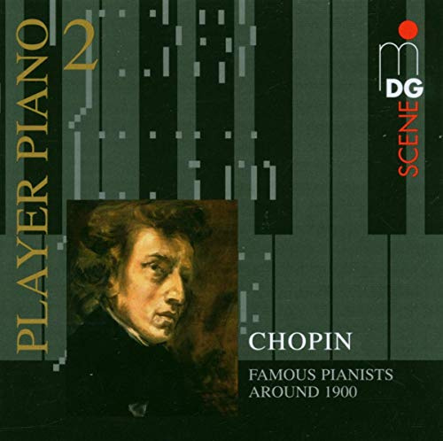 Player Piano 2: Famous Pianists Around 1900
