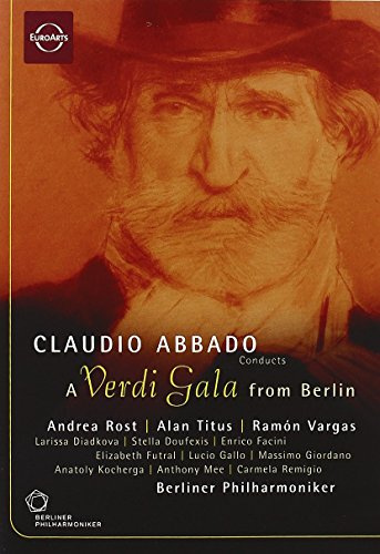 Claudio Abbado - A Verdi Gala from Berlin