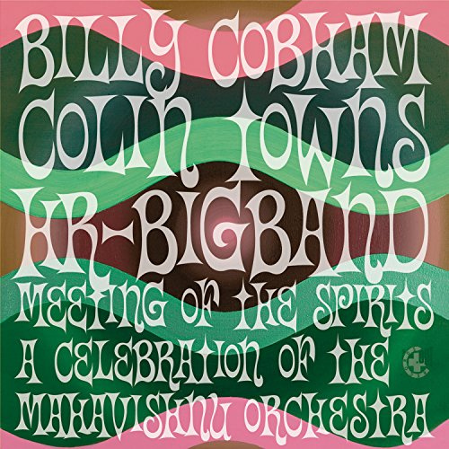 A Celebration of the Mahavishnu Orchestra