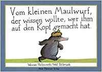 Vom kleinen Maulwurf, der wissen