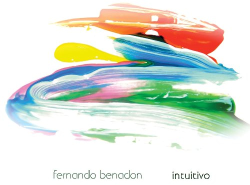 Fernando Benadon: Intuitivo