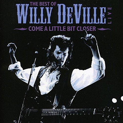 Come a Little Bit Closer: the Best of...Live