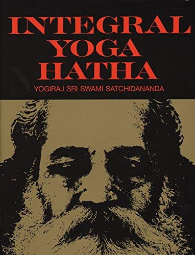 Integral Yoga Hatha by Satchidananda, Sri Swami (2002) Paperback