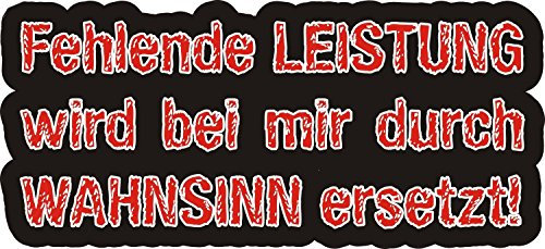 easydruck24de Sticker Fehlende Leistung Wird bei Mir durch Wahnsinn ersetzt I kfz100 schwarz I 16 x 7,5 cm I Auto-Aufkleber Mofa Roller mit Spruch lustig wetterfest