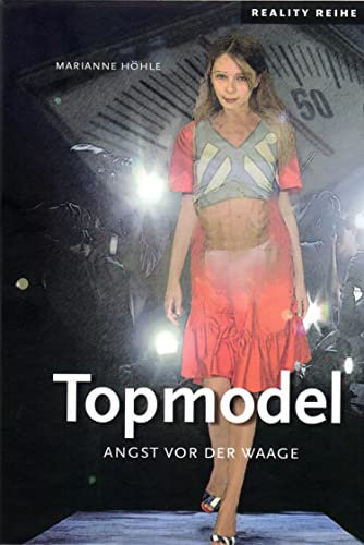 Topmodel: Angst vor der Waage