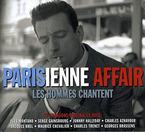Parisienne Affair-les Hommes Chantent