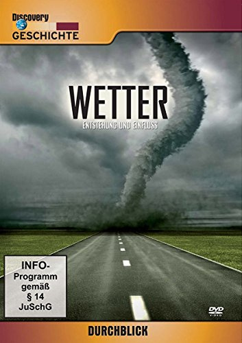 Das Wetter - Einfluss und Entstehung - Discovery Durchblick