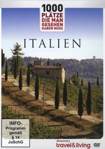 Discovery Travel & Living - ITALIEN - 1000 Plätze die man gesehen haben muss