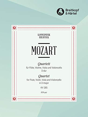 Quartett D-dur KV 285 für Flöte, Violine, Viola, Cello (KM 497)