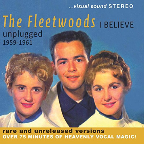 I Believe - Unplugged 1959-1961